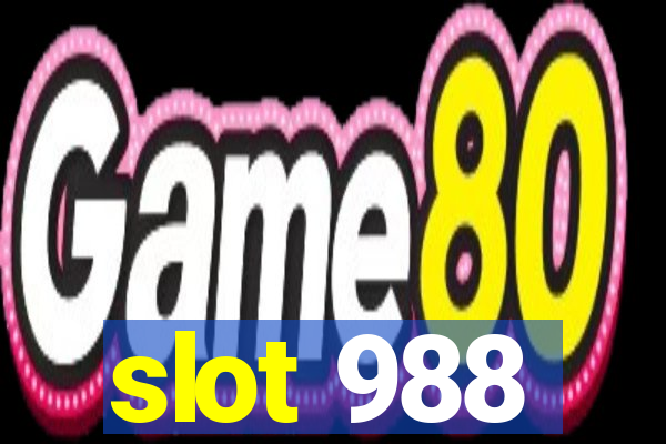 slot 988